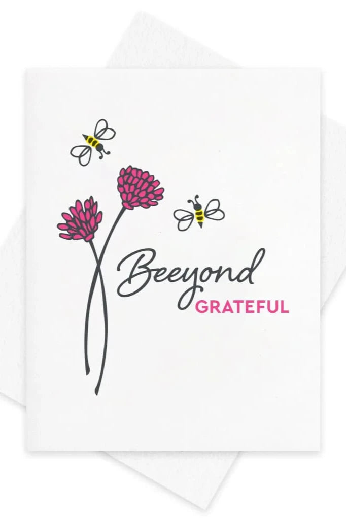 Beeyond Grateful Card
